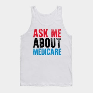 Ask Me About Medicare Tank Top